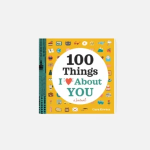 A Love Journal: 100 Things I Love About You