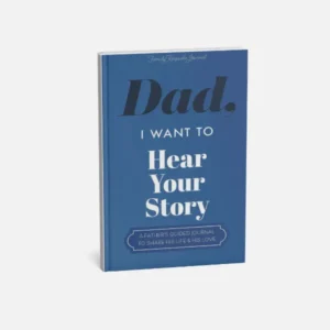 Dad, Tell Me Your Story